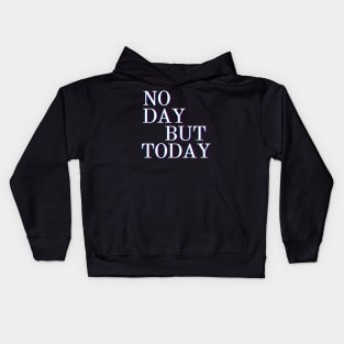 Musical Theatre Gifts - No Day But Today Rent Gift Ideas for - Actors & Stage Managers Who Love Musicals & Theater Kids Hoodie